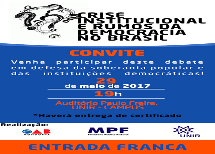 Seminário “Crise Institucional e Rumos da Democracia no Brasil” será realizado no dia 29 de maio