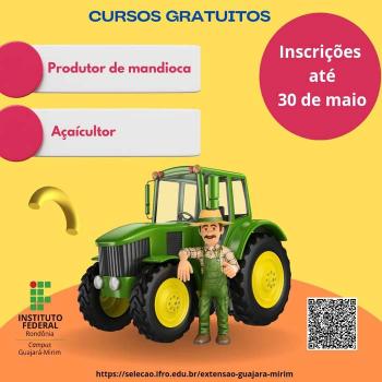Inscrições para cursos de formação inicial e continuada de produtor de mandioca e açaicultor estão abertas no Campus Guajará-Mirim