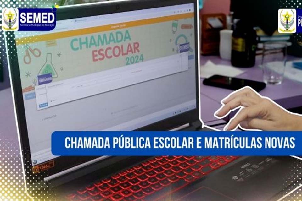 Prefeitura de Pimenta Bueno informa sobre a Chamada Escolar e as Matrículas para 2024