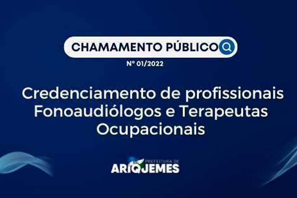 Prefeitura realiza credenciamento de profissionais especializados para as áreas de Fonaudiologia e Terapia Ocupacional