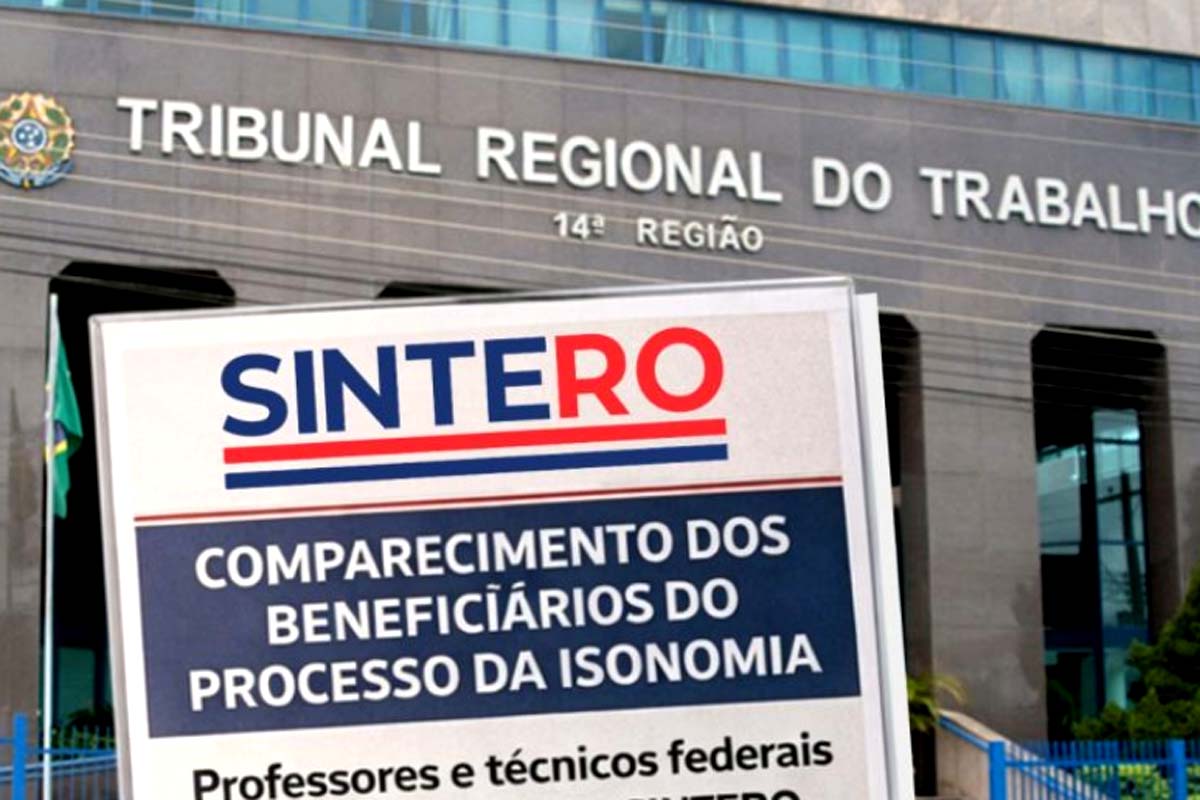 Em cumprimento à decisão judicial, SINTERO solicita comparecimento de beneficiários do processo da isonomia