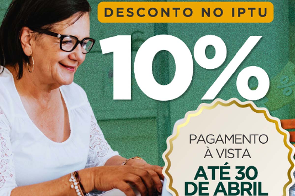 Prazo para garantir 10% de desconto no IPTU 2026 vai até o dia 30 de abril