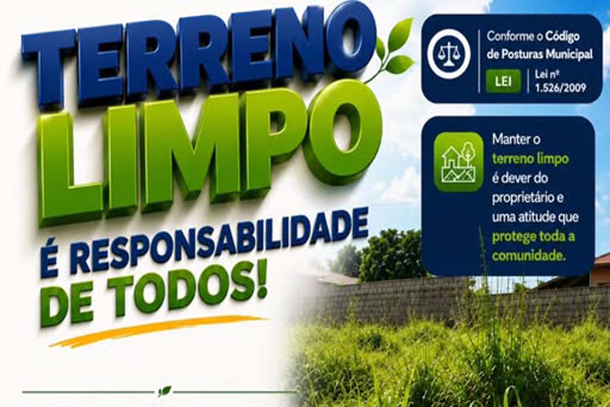 Prefeitura de Ariquemes reforça obrigação de limpeza de terrenos e alerta para multa de até R$ 2,6 mil