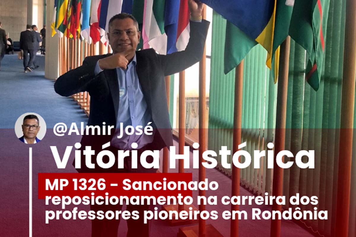 Vitória Histórica: Sancionado reposicionamento na carreira dos professores pioneiros em Rondônia