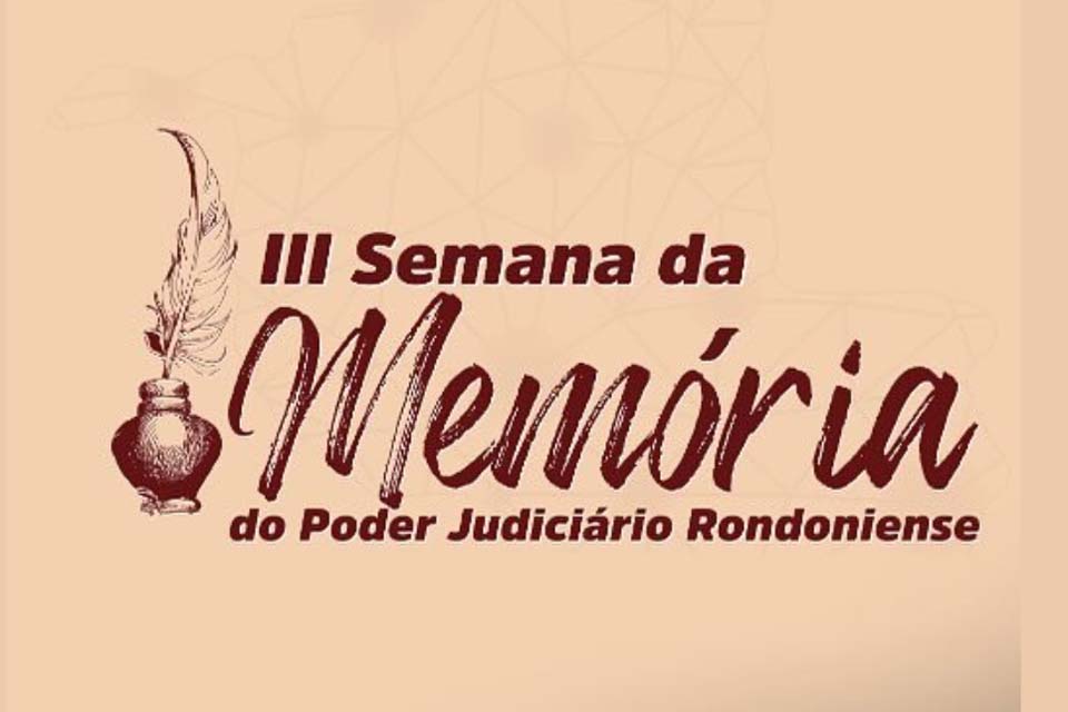TRT-14 participa da III Semana da Memória do Poder Judiciário Rondoniense