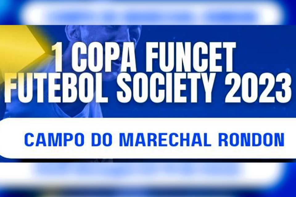 Inscrições abertas - 1ª Copa Funcet Futebol Society -2023