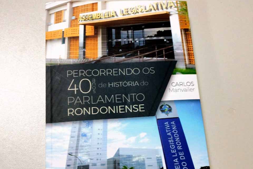 No Dia do Escritor, conheça o livro que retrata 40 anos do Poder Legislativo de Rondônia