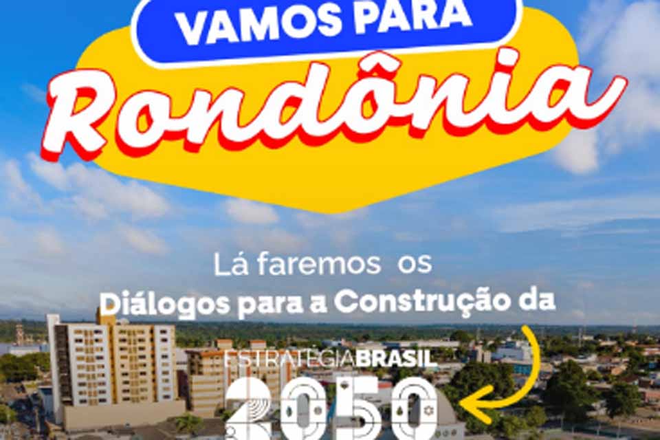 Diálogo para Construção da Estratégia Brasil 2050