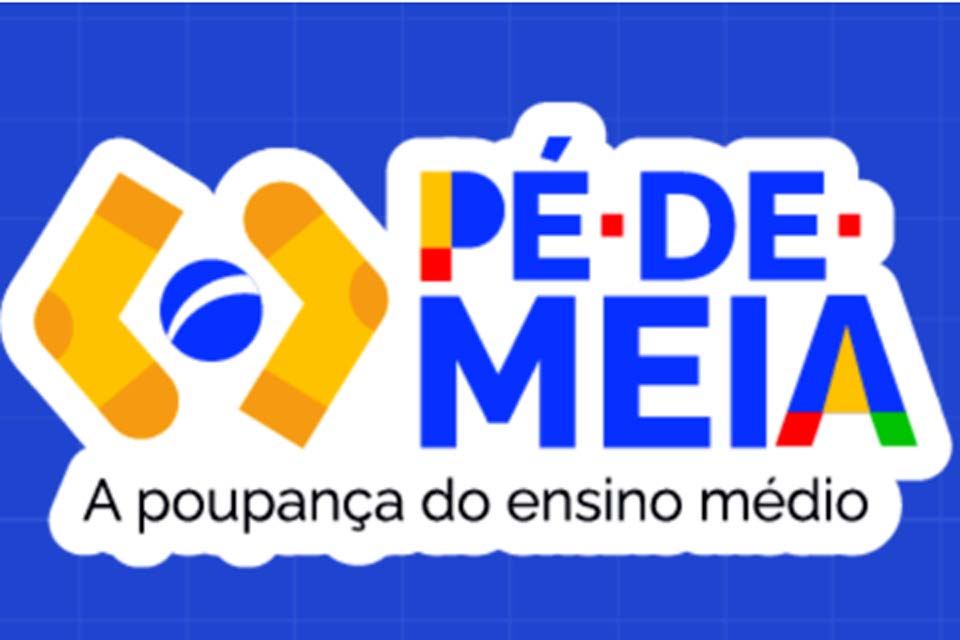 Caixa Econômica paga hoje parcela do Pé-de-Meia para nascidos em novembro e dezembro