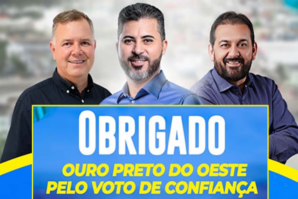 Prefeito Testoni agradece população de Ouro Preto pela expressiva votação de seus aliados políticos