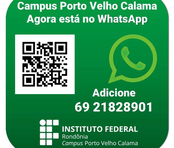 Criado canal de comunicação via WhatsApp no Campus Porto Velho Calama