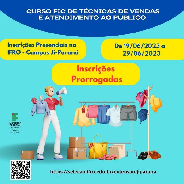 Prorrogadas as inscrições para Curso de Técnicas de Vendas e Atendimento ao Público do Campus Ji-Paraná