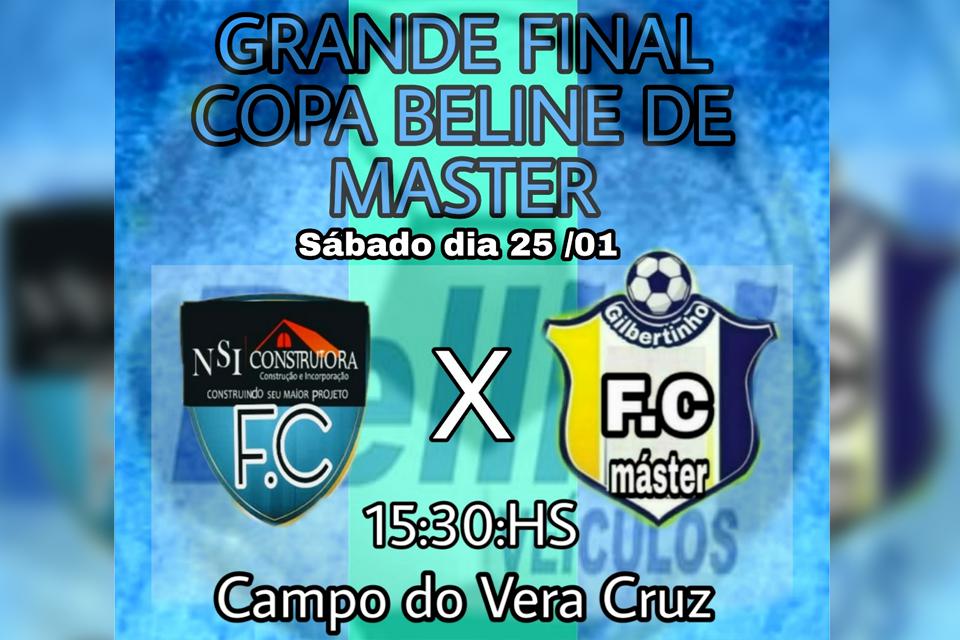 Final da 1ª Copa Belini Veículos Máster Quarentão acontece hoje