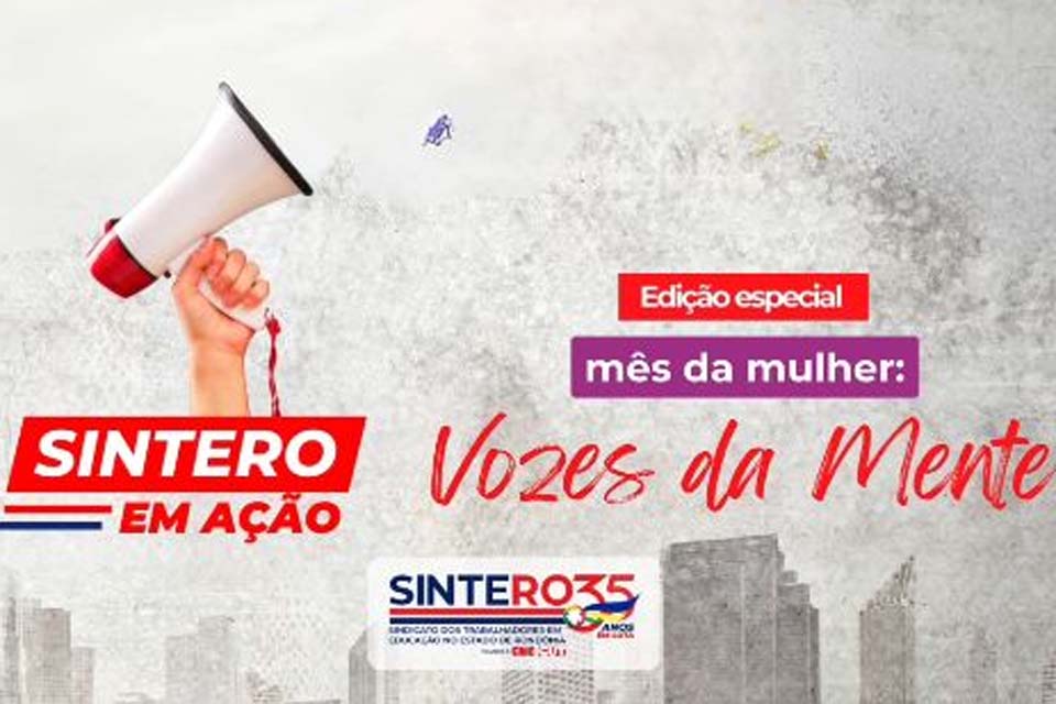  Secretaria de Gênero e Etnia do SINTERO divulga 