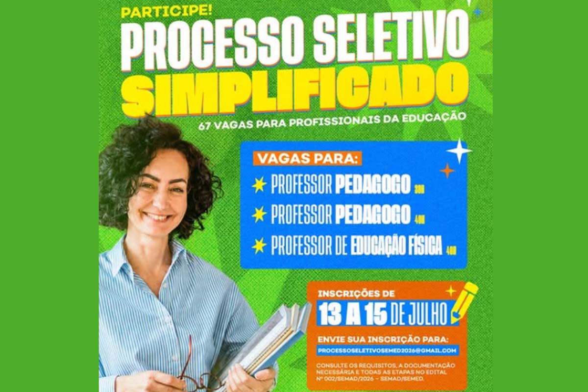 Prefeitura abre Processo Seletivo Simplificado com 67 vagas para atuação na rede municipal de ensino