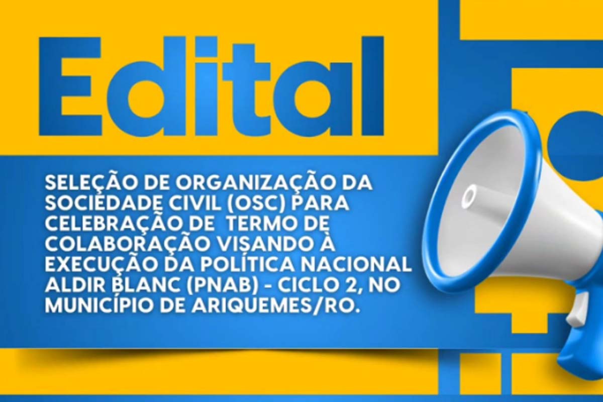 Prefeitura abre edital para a seleção de OSC visando execução da Política Nacional Aldir Blanc