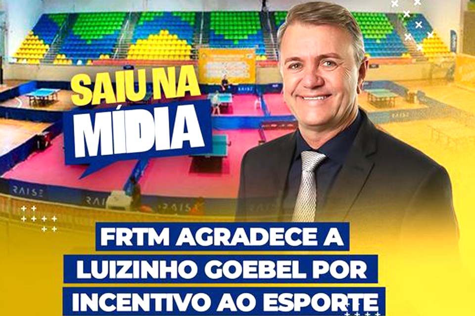 Federação Rondoniense de Tênis de Mesa agradece recursos destinados por Luizinho Goebel no incentivo ao esporte
