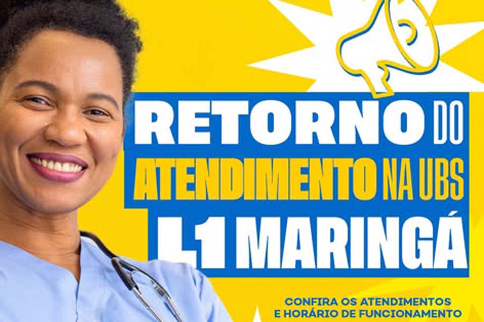 Atendimento é retomado na UBS L1 Maringá e unidade volta a funcionar em horário regular em Ji-Paraná