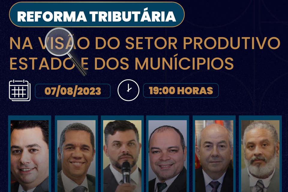 IDETRO E FIERO realizam evento com o tema: Reforma Tributária na Visão do Setor Produtivo Estado e Municípios