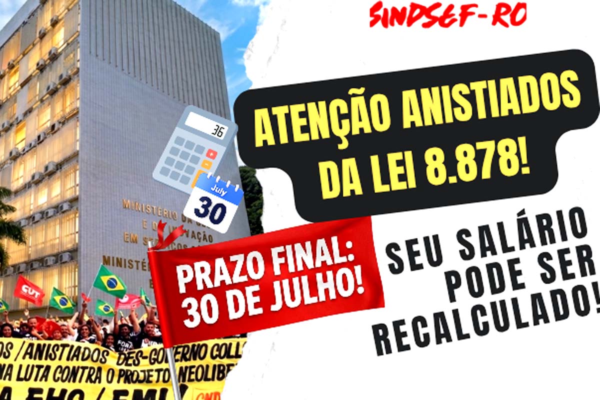 SINDSEF-RO: Ministério da Gestão e da Inovação em Serviços Públicos lança página com orientações para recálculo salarial; prazo vai até 30 de julho