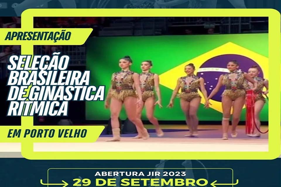 Seleção Brasileira de Ginástica Rítmica fará abertura dos Jogos Intermunicipais
