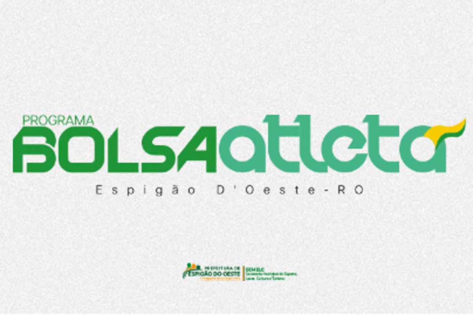 Prefeitura de Espigão do Oeste divulga minuta do edital do Programa Bolsa Atleta 2025