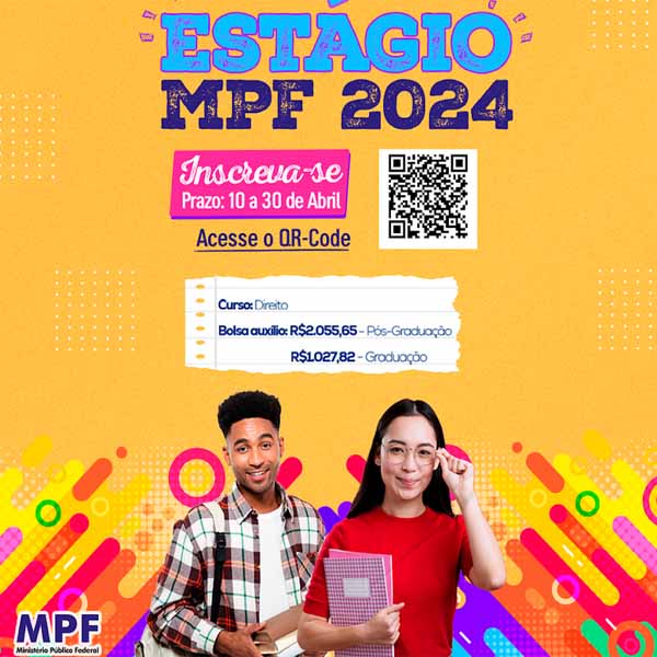  MPF está com inscrições abertas para concurso de estágio em Direito