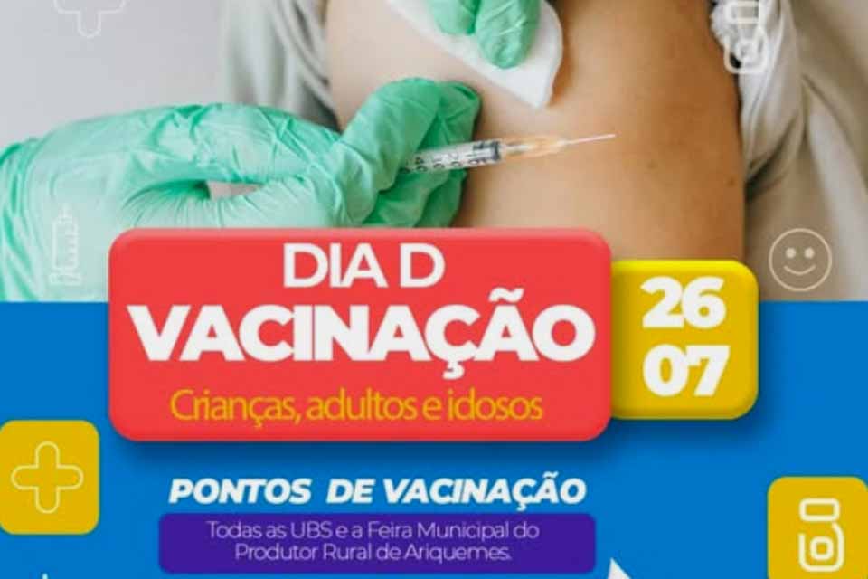 Vacinas serão ofertadas em todas as UBSs e na Feira do Produtor Rural de Ariquemes nesse sábado (26)