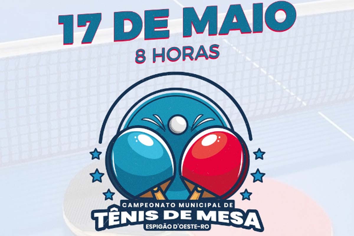 Inscrições: Campeonato Municipal de Tênis de Mesa em Espigão do Oeste 