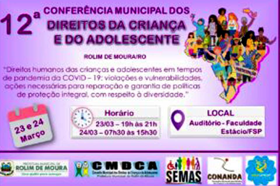 12ª Conferência Municipal dos Direitos da Criança e do Adolescente será nesta semana 