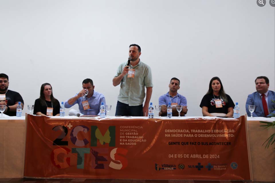 2ª Conferência Municipal sobre Gestão do Trabalho e da Educação na Saúde tem início em Vilhena