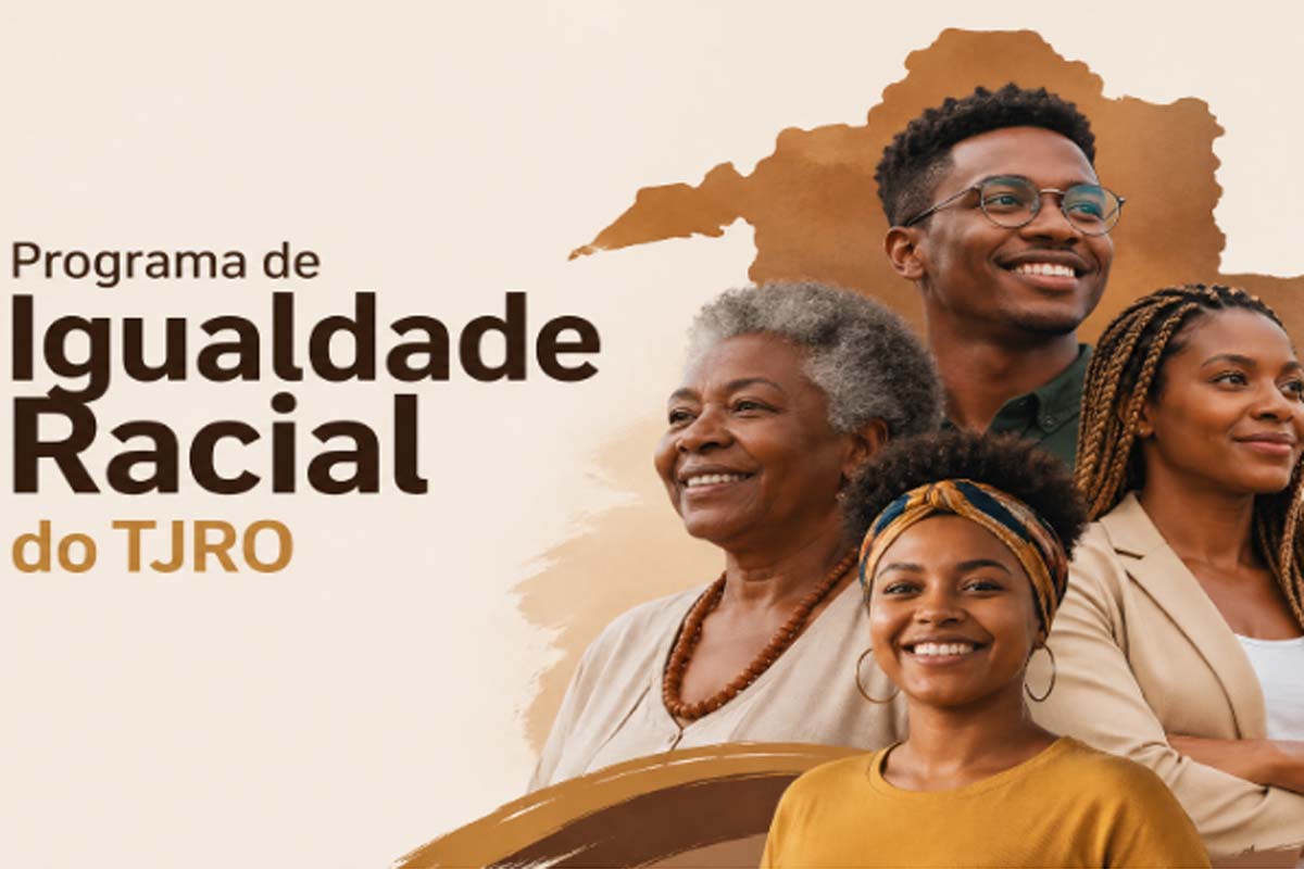 TJRO institui Programa de Equidade Racial voltada à promoção da igualdade