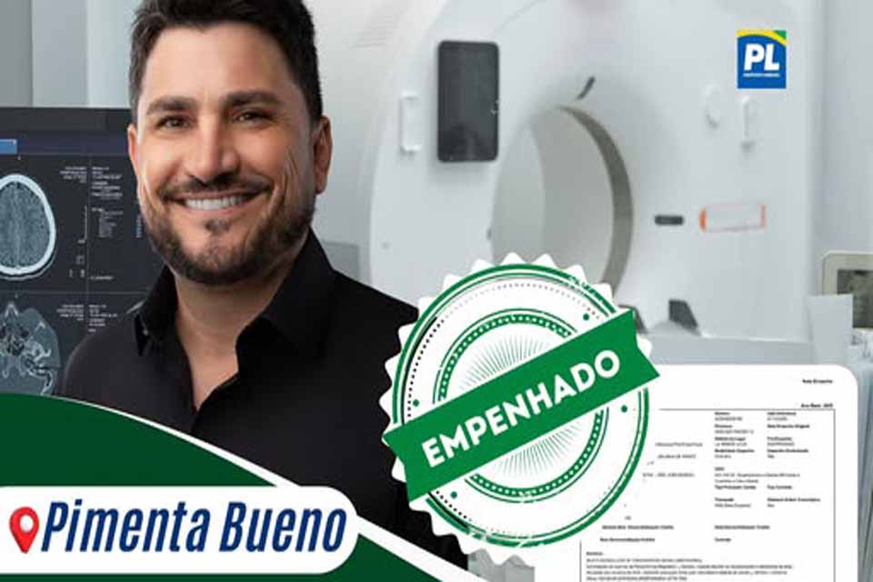 Emenda de Jean Mendonça garante recursos para zerar fila de ressonância magnética em Pimenta Bueno