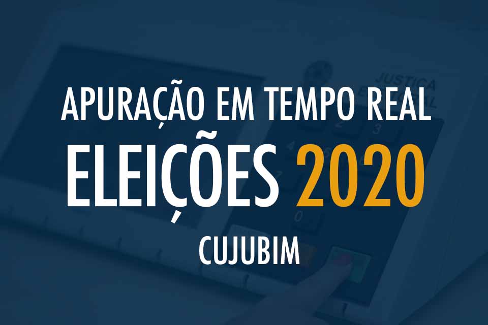 Tempo Real - Apuração das Eleições 2020 em Cujubim