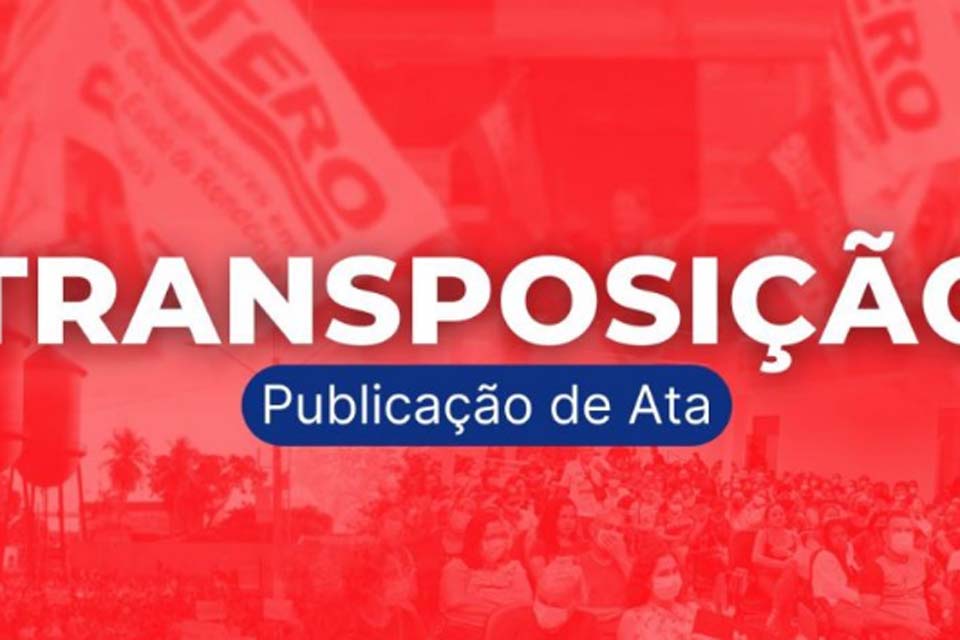 SINTERO: Ata nº 19 de 2025 é publicada pela Comissão Especial dos Ex-Territórios Federais-CEEXT