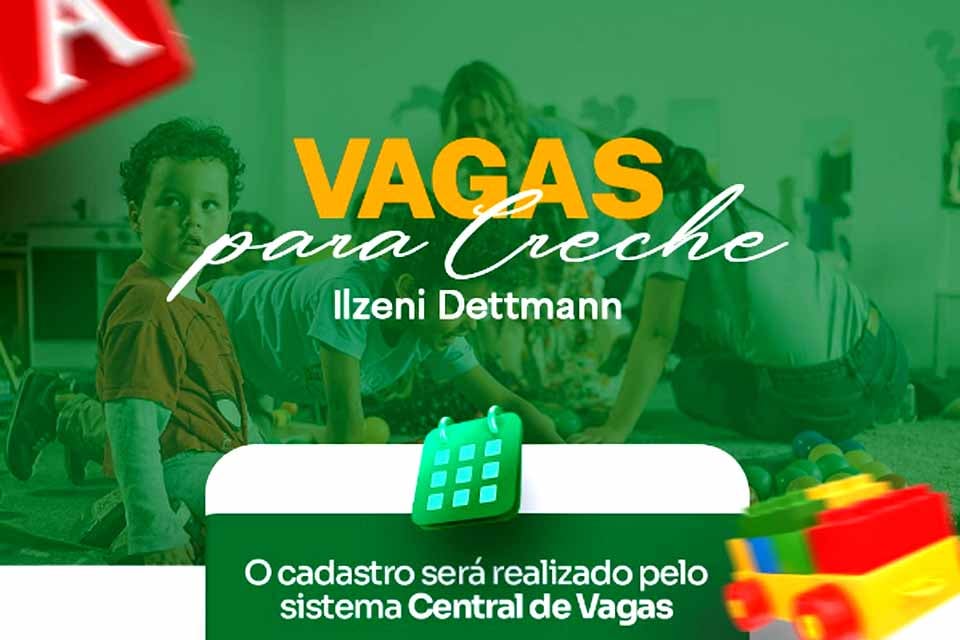 Prefeitura informa que vagas para creche Ilzeni Dettmann ja estão disponíveis