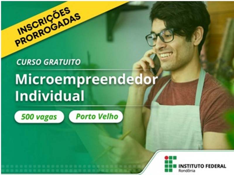Curso para Microempreendedor Individual tem vagas prorrogadas até o dia 30 de abril no IFRO Calama