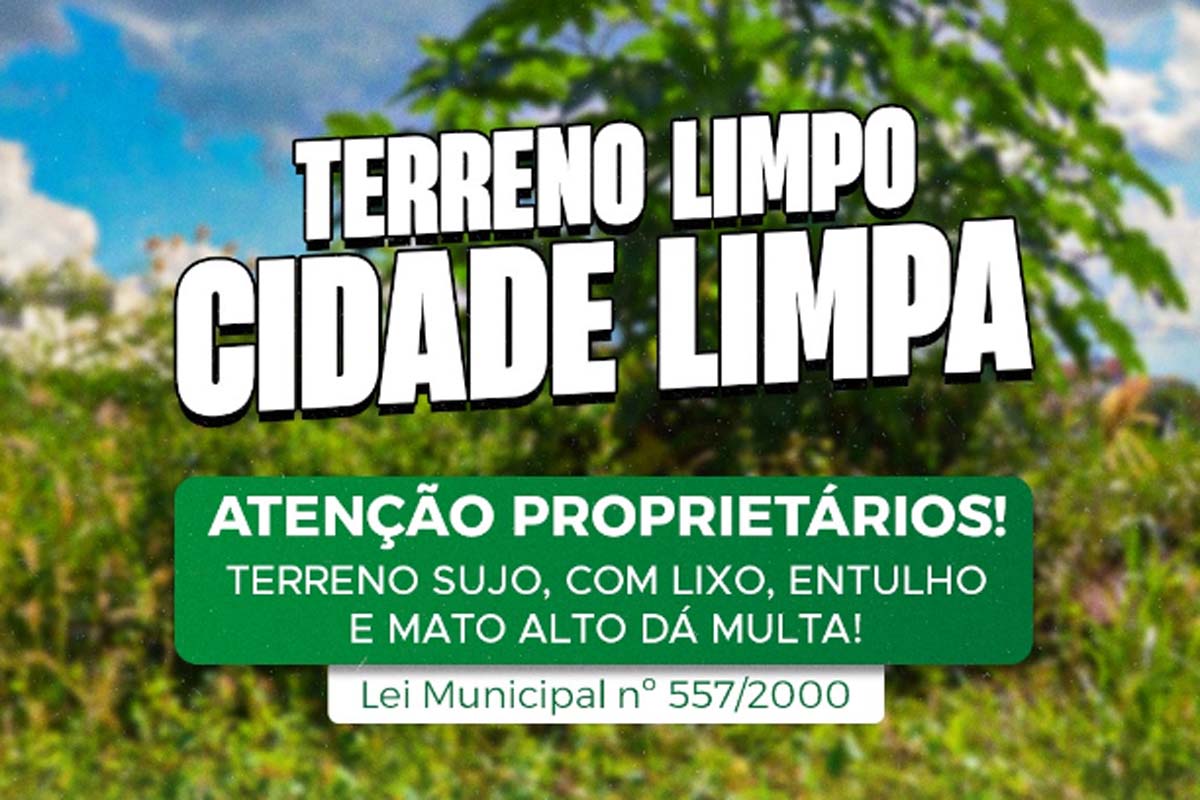 Terreno sujo com lixo, entulho e mato alto gera multa ao proprietário alerta prefeitura