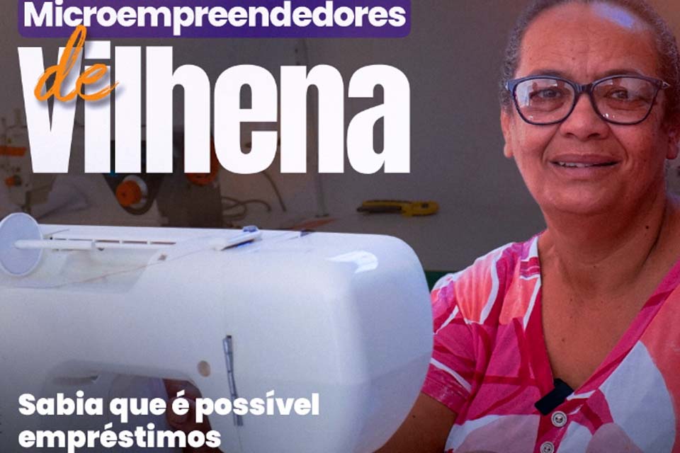 Semtic de Vilhena orientará microempreendedores locais como obter estes créditos