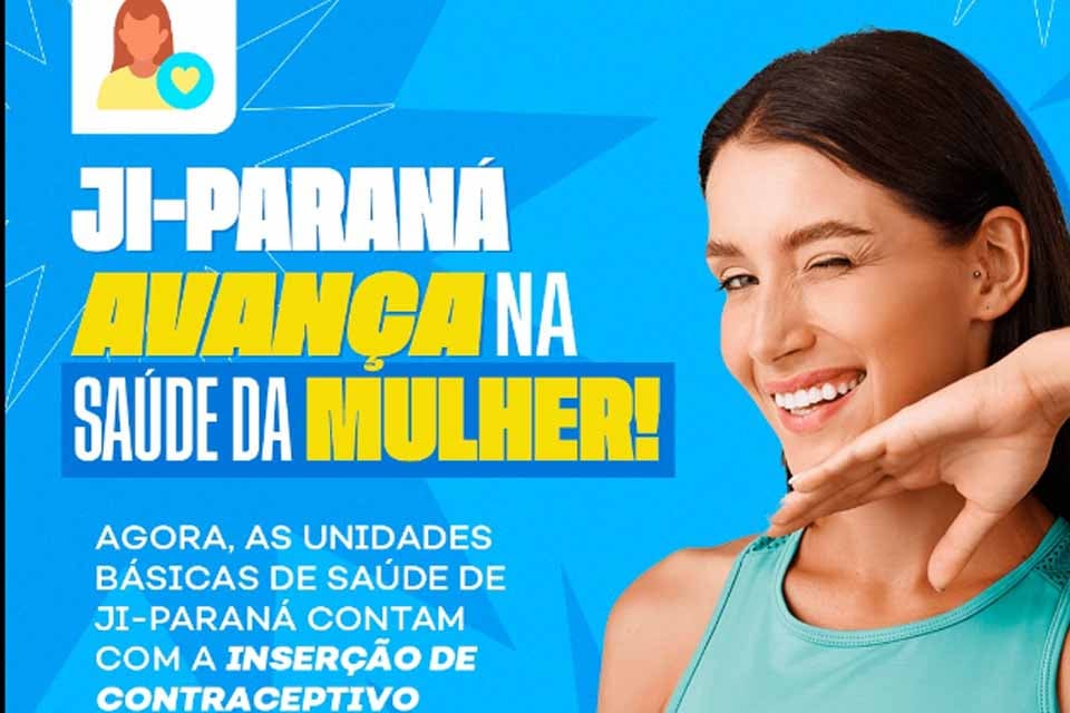 Ji-Paraná avança na Saúde da Mulher; UBSs agora contam com a inserção do anticoncepcional  intradérmico