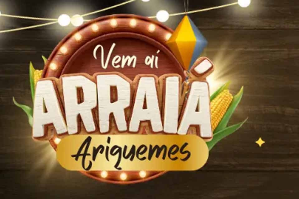 Arraiá de Ariquemes ocorre nos dias 6, 7 e 8 de junho, a partir das 19h no Espaço Alternativo