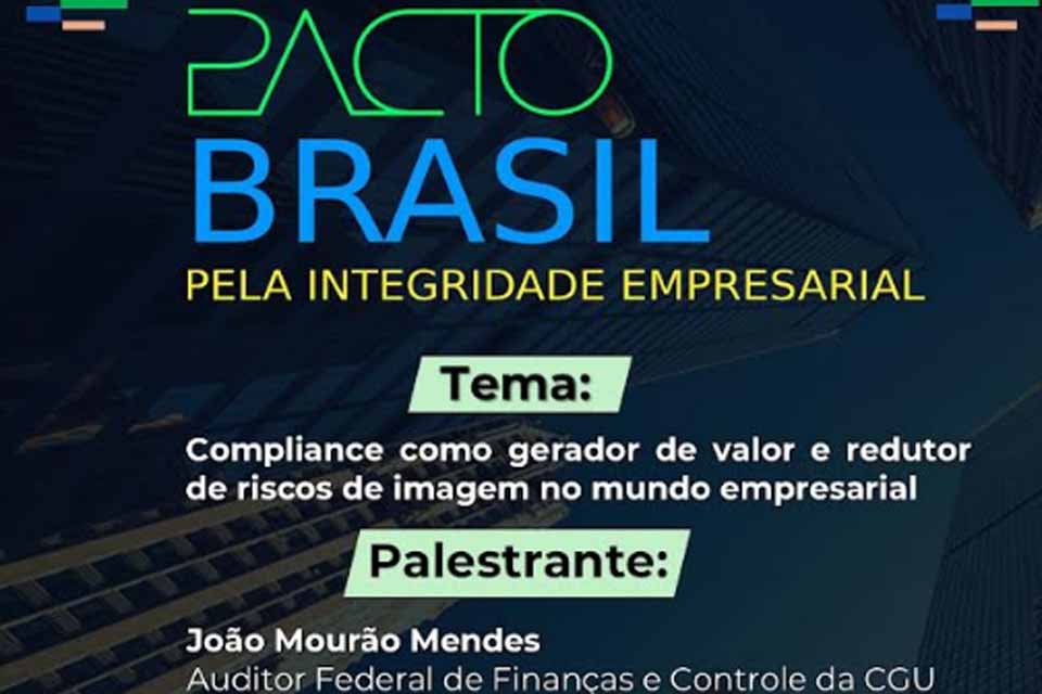 Sebrae-RO assina Pacto Brasil pela Integridade Empresarial com CGU