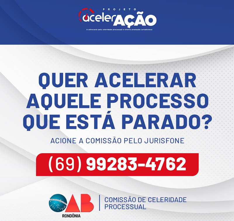 OAB-RO lança projeto AcelerAção para combater morosidade processual em Rondônia