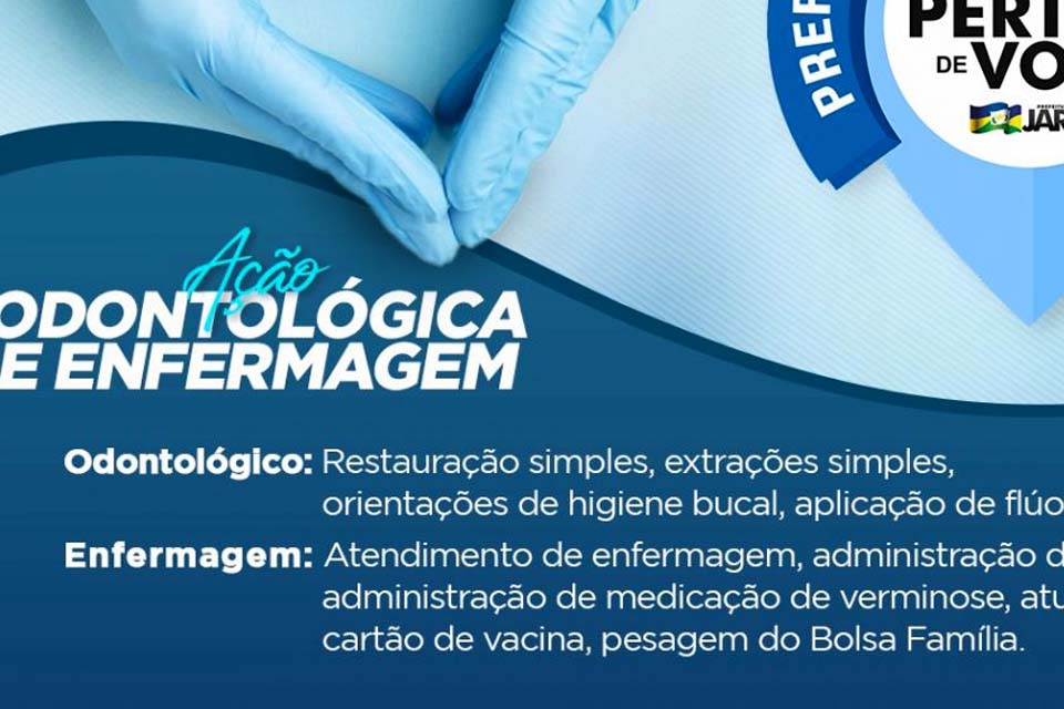 Prefeitura Itinerante: População de Jaru Uaru receberá atendimentos de odontológicos e de enfermagem