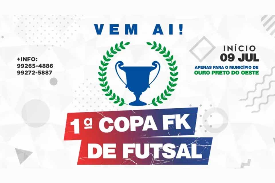1ª Copa FK de Futsal acontece dia 09 de Julho com apoio da Prefeitura Municipal