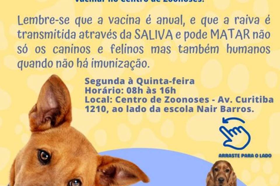 Vacinação Antirrábica para animais acima de 4 meses ocorre no Centro de Zoonoses