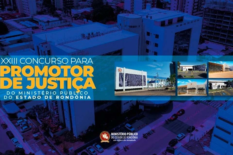 Concurso de Promotor de Justiça do MPRO: inscrições abrem nesta quinta-feira