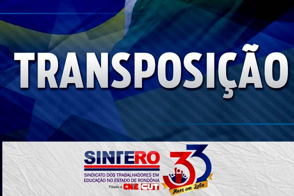 TRANSPOSIÇÃO: Comissão Especial dos Ex-Territórios Federais-CEEXT defere processos de servidores de Rondônia