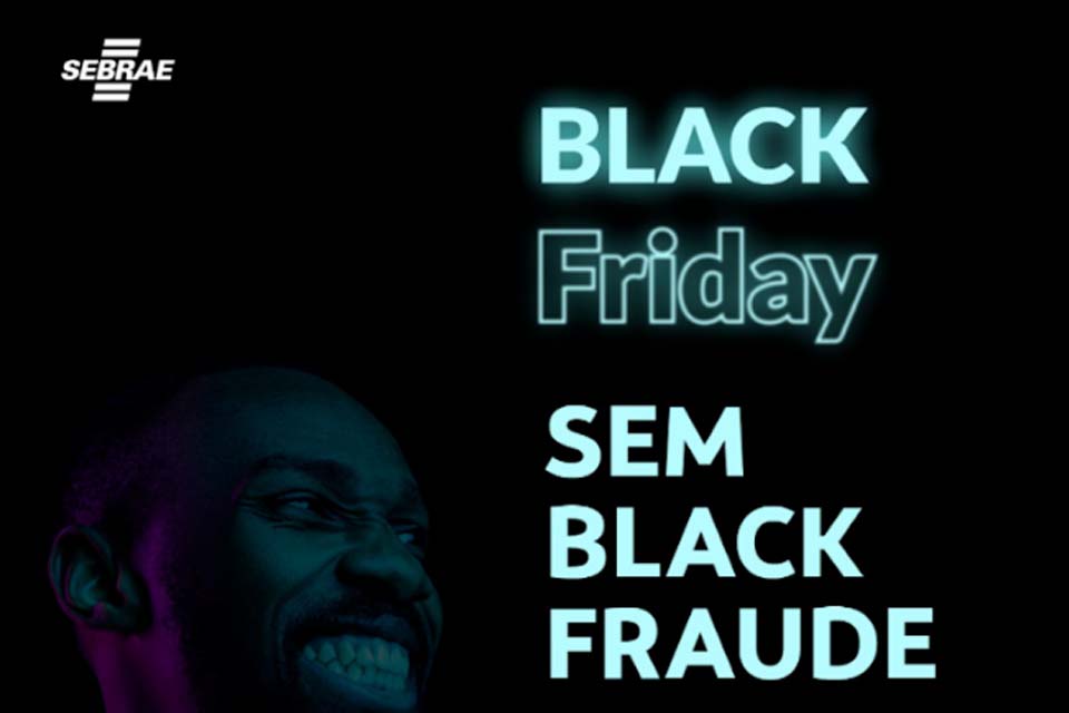 Black Friday: veja dicas para aumentar as vendas no comércio