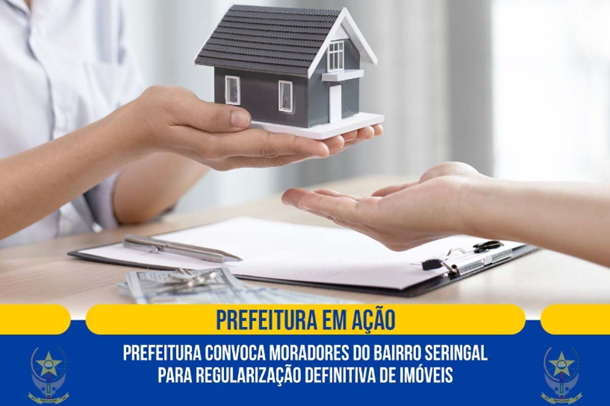 Prefeitura convoca moradores do bairro Seringal para regularização definitiva de imóveis